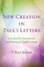 New Creation in Paul's Letters by T. Ryan Jackson