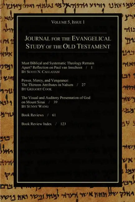 Journal for the Evangelical Study of the Old Testament, 5.1 by Stephen Andrews