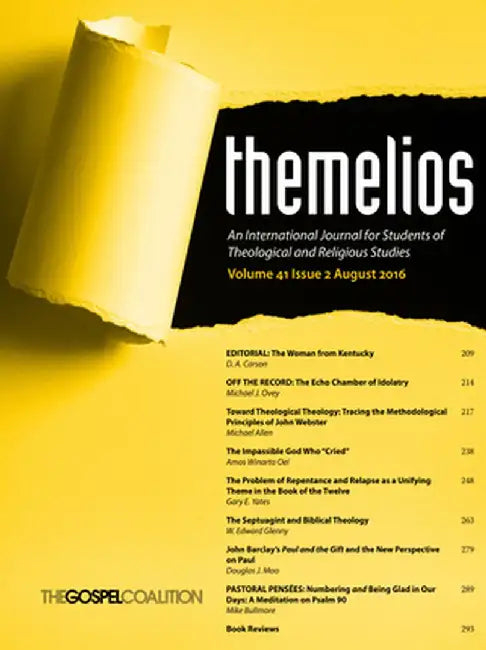 Themelios, Volume 41, Issue 2 by D. A. Carson