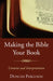 Making the Bible Your Book by Duncan S. Ferguson