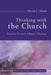 Thinking with the Church by Derek C. Hatch