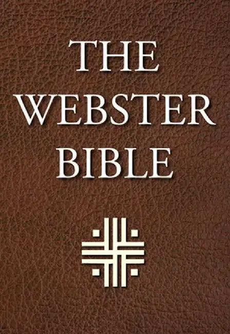 The Webster Bible by Noah Webster