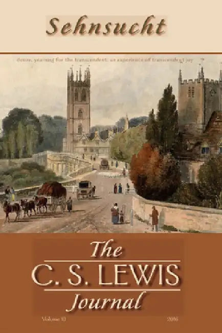 Sehnsucht: The C. S. Lewis Journal by Bruce R. Johnson