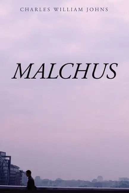 Malchus by Charles William Johns