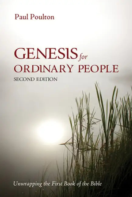 Genesis for Ordinary People, Second Edition by Paul Poulton