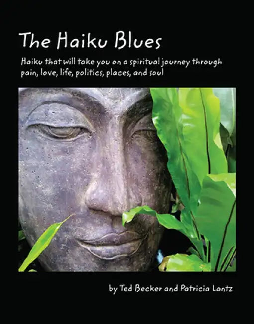 The Haiku Blues by Ted L. Becker