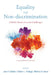 Equality and Non-Discrimination: Catholic Roots, Current Challenges by Jane F. Adolphe