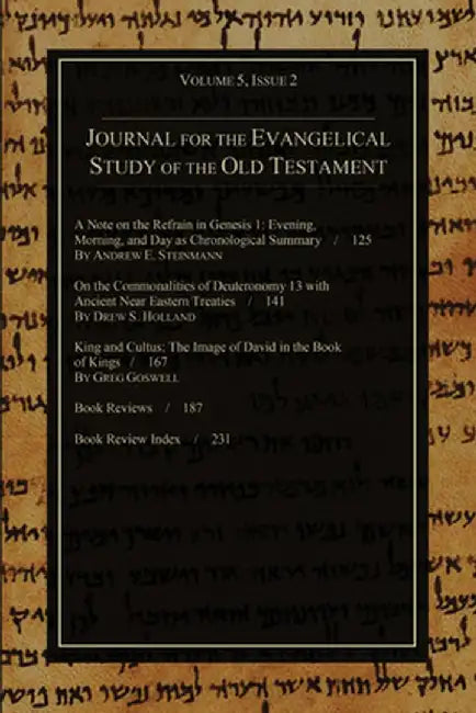 Journal for the Evangelical Study of the Old Testament, 5.2 by Stephen Andrews