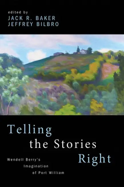 Telling the Stories Right by Jack R. Baker