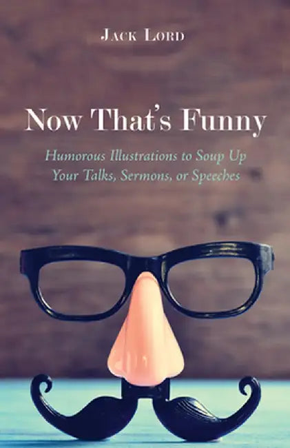 Now That's Funny by Jack Lord
