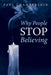 Why People Stop Believing by Paul Chamberlain