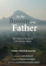 In the Bosom of the Father: The Collected Poems of a Benedictine Mystic by Swami Abhishiktananda