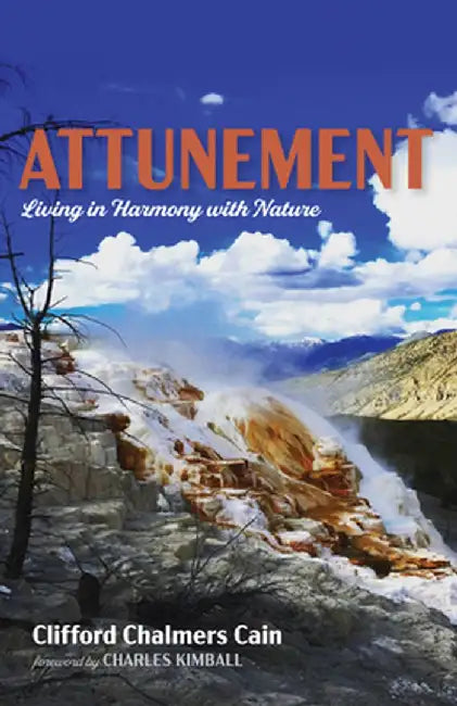 Attunement by Clifford Chalmers Cain