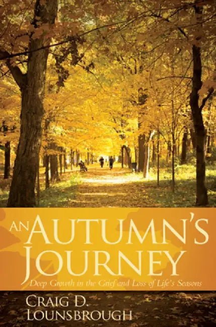 An Autumn's Journey by Craig D. Lounsbrough
