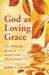 God as Loving Grace by Barry L. Callen