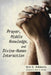 Prayer, Middle Knowledge, and Divine-Human Interaction by Kyle D. Diroberts