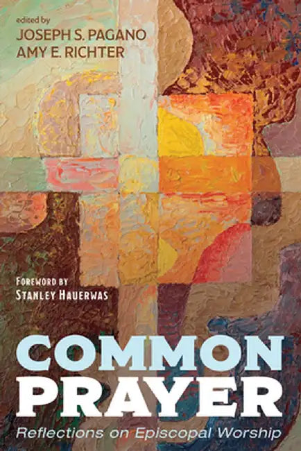 Common Prayer by Joseph S. Pagano