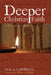 Deeper Christian Faith, Revised Edition by Ted a. Campbell