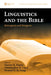 Linguistics and the Bible: Retrospects and Prospects by Stanley E. Porter