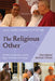 The Religious Other by Alon Goshen-Gottstein
