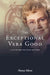 The Exceptional Vera Good by Nancy Silcox