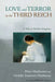 Love and Terror in the Third Reich by Peter Matheson