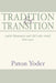 Tradition and Transition by Paton Yoder