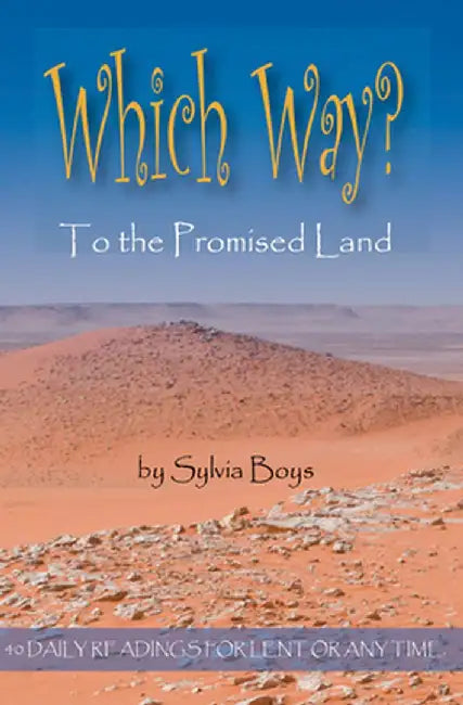 Which Way to the Promised Land by Syliva Boys