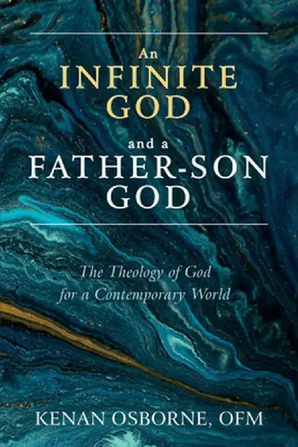 An Infinite God and a Father-Son God by Kenan Ofm Osborne