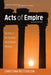Acts of Empire, Second Edition by Christina Petterson
