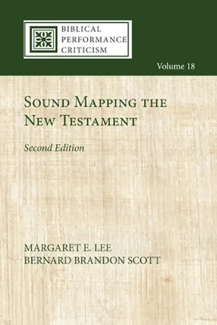 Sound Mapping the New Testament, Second Edition by Margaret E. Lee