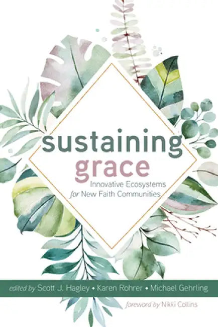 Sustaining Grace by Scott J. Hagley