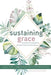 Sustaining Grace by Scott J. Hagley