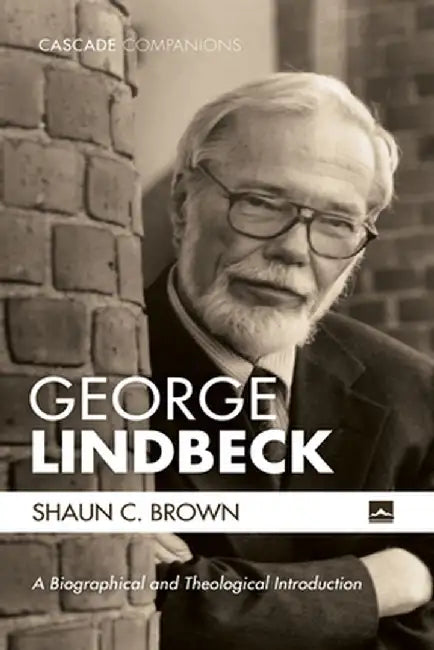George Lindbeck by Shaun C. Brown