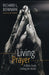 Living Prayer by Richard L. Bowman