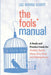 The Fools' Manual by Lee Roorda Schott