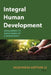 Integral Human Development: Challenges to Sustainability and Democracy by Jacquineau Azétsop