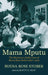 Mama Mputu: The Missionary Reflections of Buena Rose Stober (1897-1972) by Buena Rose Stober, Scott D. Seay
