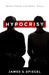Hypocrisy by James S. Spiegel