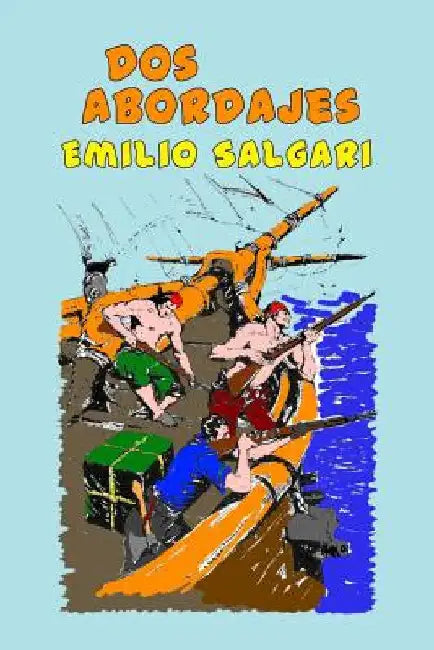 Dos abordajes by Salgari, Emilio