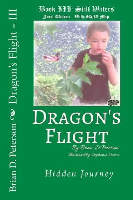 Dragon's Flight - III: Still Waters by Stephanie Stamm