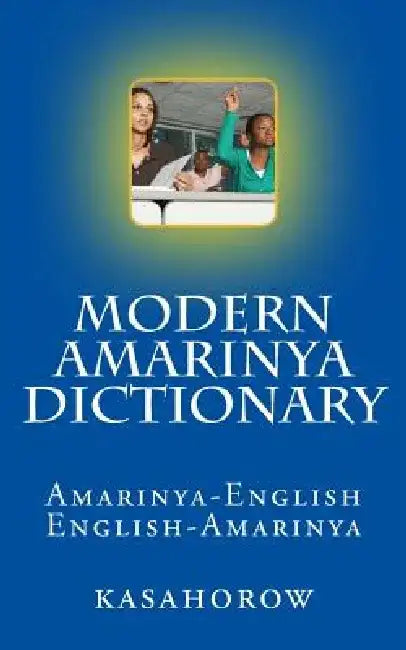 Modern Amarinya Dictionary: Amarinya-English, English-Amarinya by Kasahorow