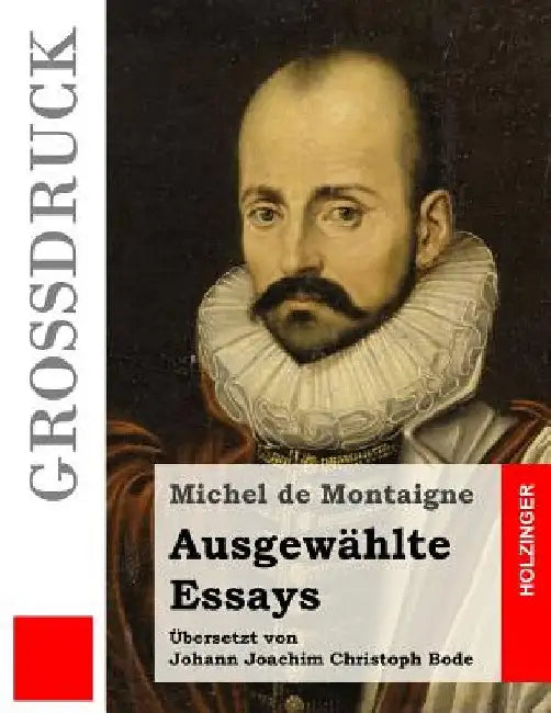 Ausgewählte Essays by Bode, Johann Joachim Christoph