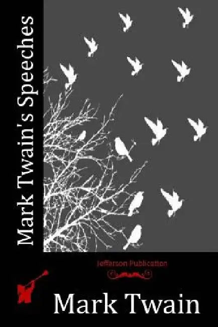 Mark Twain's Speeches by Mark Twain