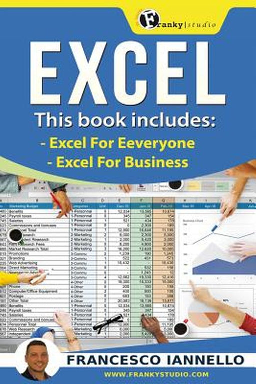 Excel: Excel for Business by Francesco Iannello