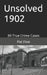 Unsolved 1902 by Pat Finn