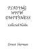 Playing With Emptiness: Collected Haiku by Ernest Sherman