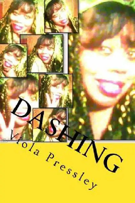 Dashing by Viola Pressley