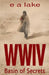 WWIV - Basin of Secrets by E. a. Lake