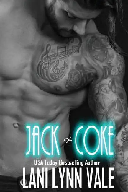 Jack & Coke by Lani Lynn Vale